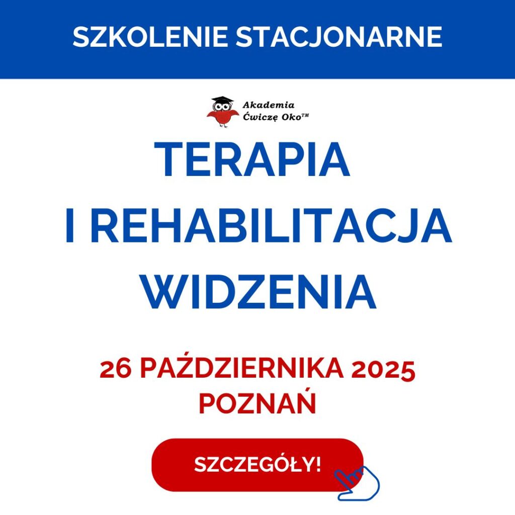 terapia i rehabilitacja widzenia
