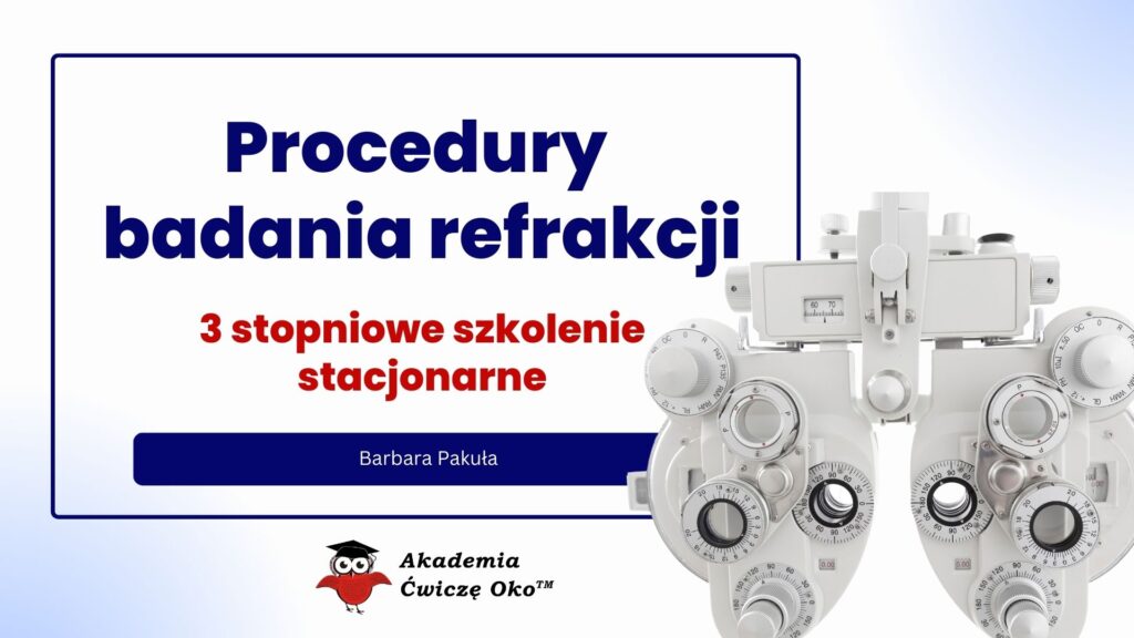 procedury badania refrakcji