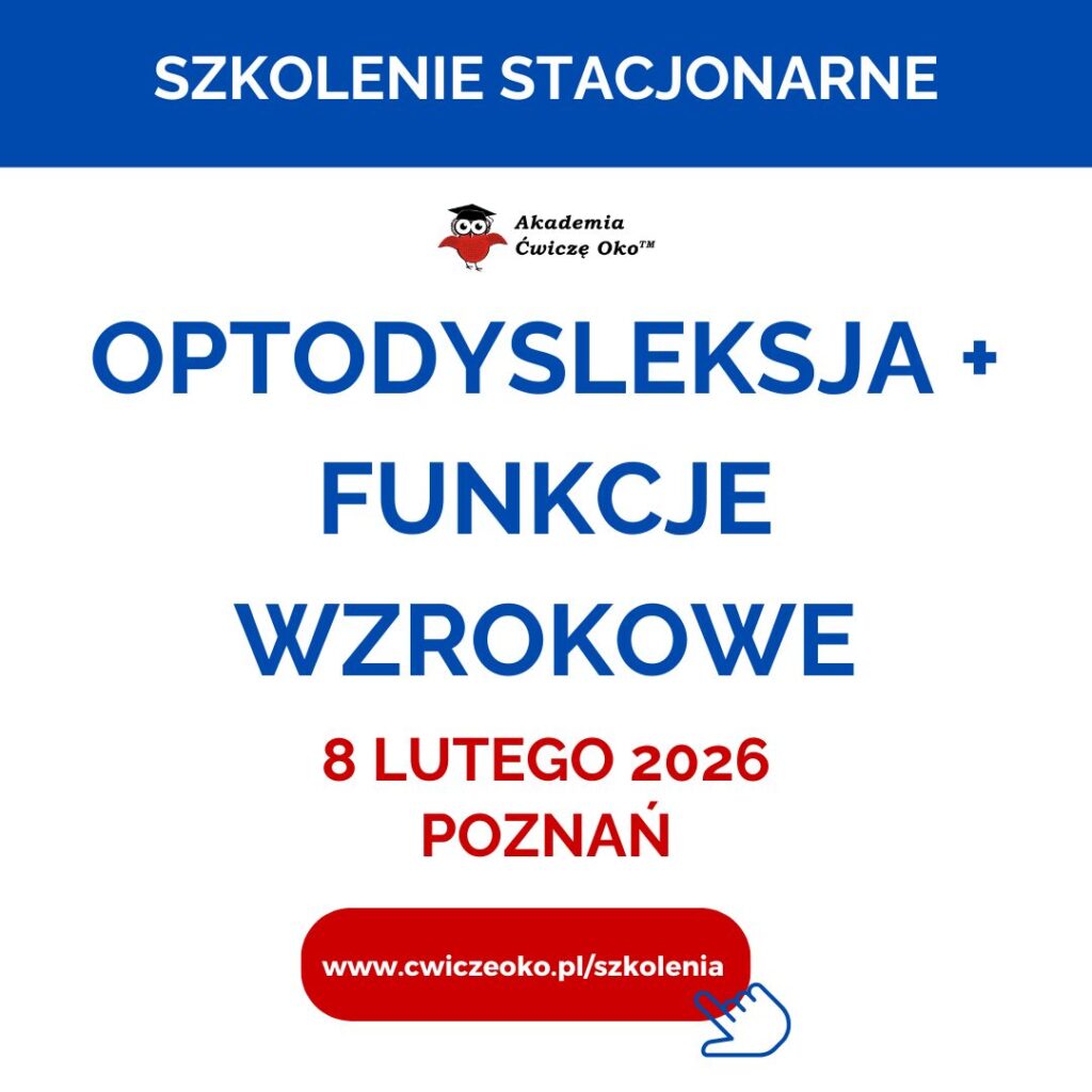 optodysleksja funkcje wzrokowe szkolenie stacjonarne poznań Barbara pakuła ćwicze oko