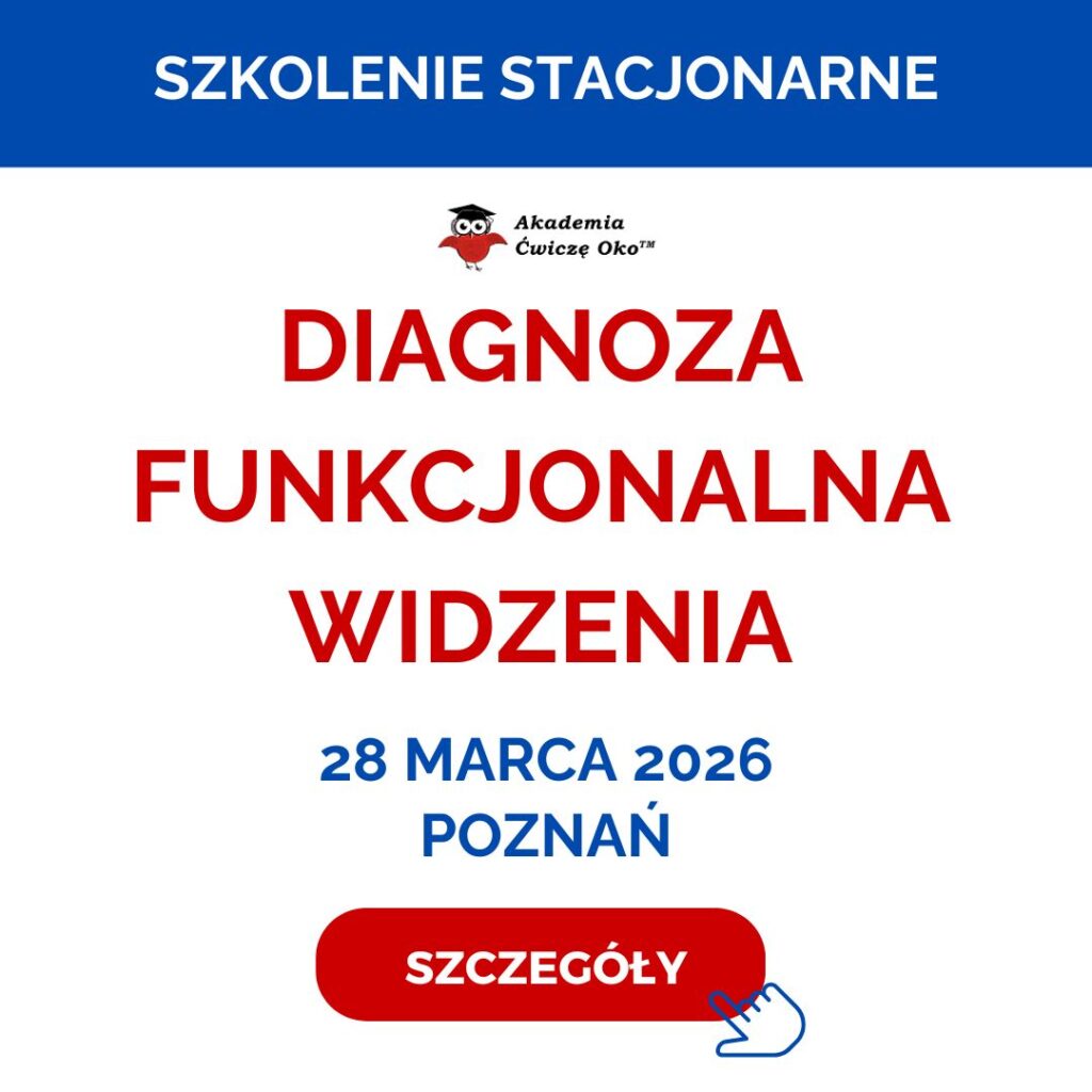 DIAGNOZA FUNKCJONALNA WIDZENIA