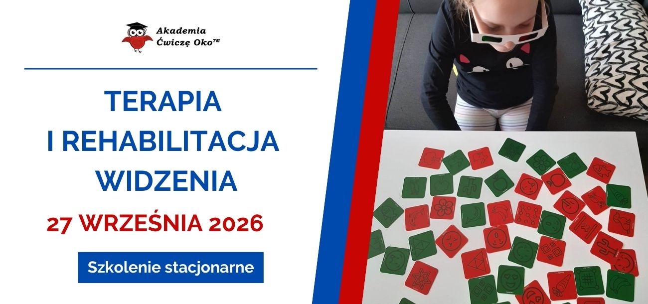 terapia i rehabilitacja widzenia